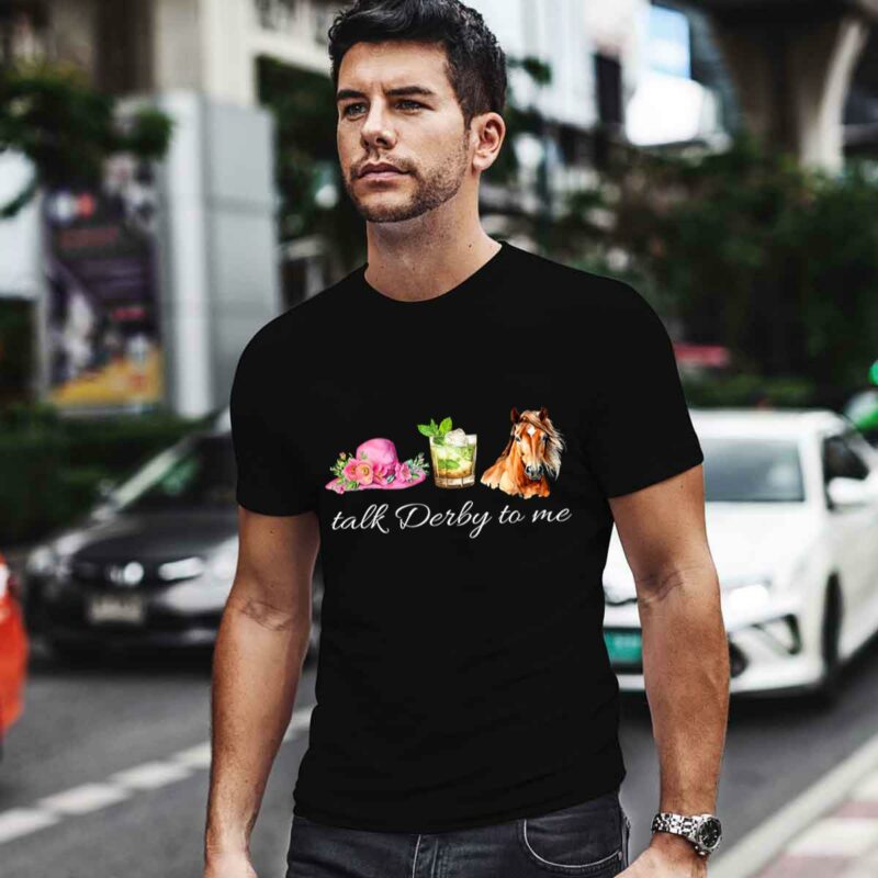 Talk Derby To Me Kentucky Derby Horse 382 T Shirt 1.jpg