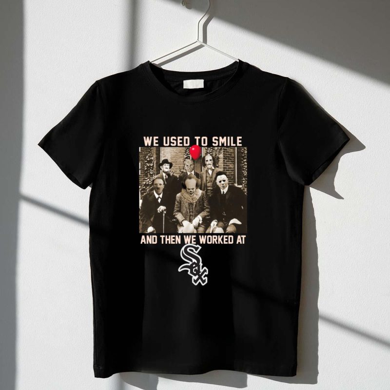 Team Horror we used to smile and the we worked at Chicago White Sox shirt t shirt 1 1
