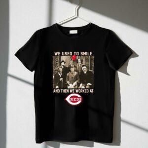Team horror we used to smile and the we worked at cincinnati reds shirt t shirt 1 1.jpg