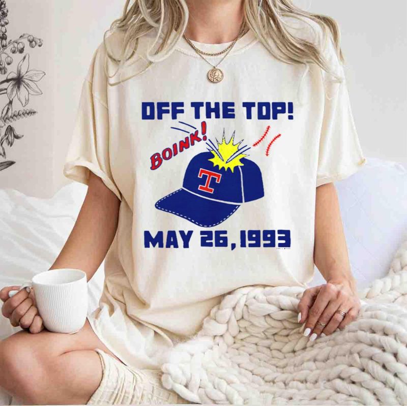 Texas Rangers Off the Top Boink May 26 1993 Baseball Cap Explosion T Shirt t shirt 1 1