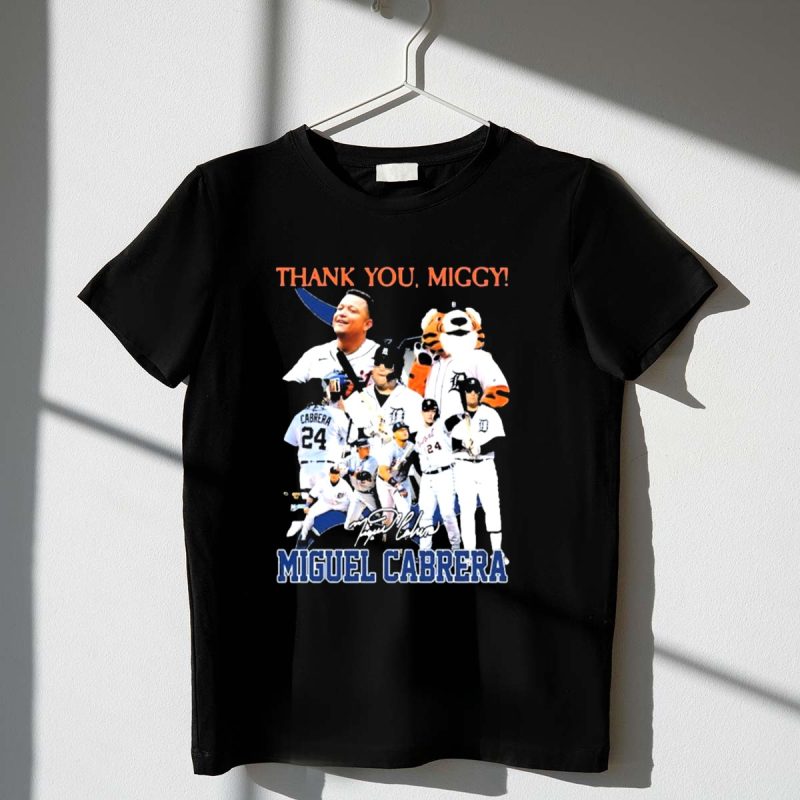 Thank You Miggy Miguel Cabrera Detroit Tigers Legend Signature T Shirt t shirt 1 1