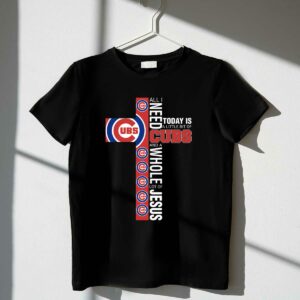 The cross all i need today is a little bit of chicago cubs and a t shirt 1 1.jpg