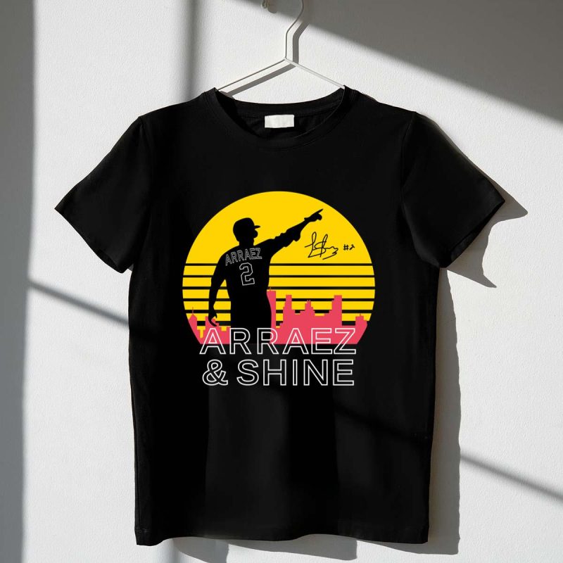 Thielbar is Arraez And Shine Shirt t shirt 1 1