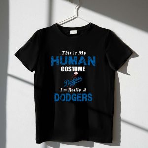 Funny Los Angeles Dodgers T-Shirt: This Is My Human Costume
