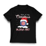 This is my christmas chicago cubs pajama christmas shirt t shirt 3 3.jpg