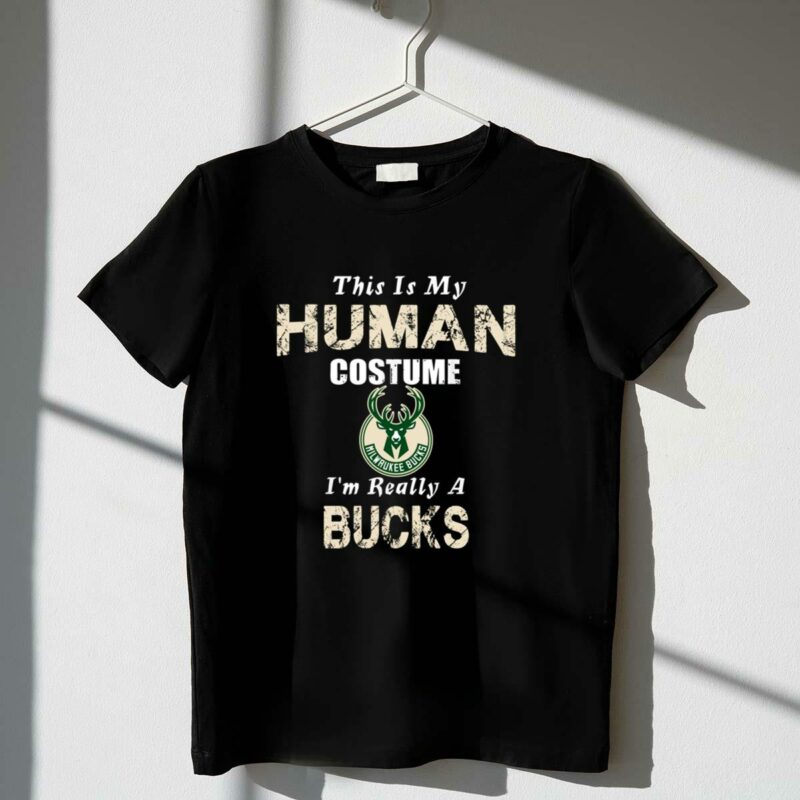 This is my human costume im really a milwaukee bucks funny shirt t shirt 1 1.jpg