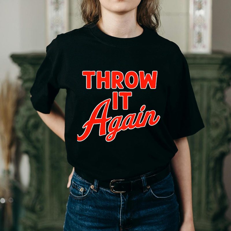 Atlanta Braves Throw It Again T-Shirt - Stylish Fan Apparel - Image 2