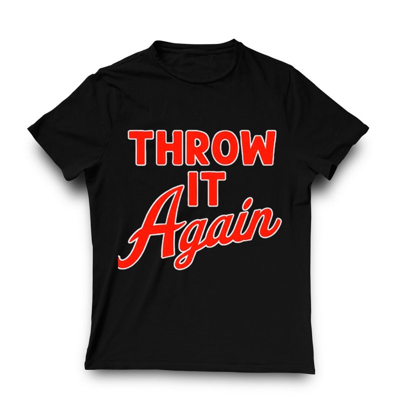 Atlanta Braves Throw It Again T-Shirt - Stylish Fan Apparel - Image 3