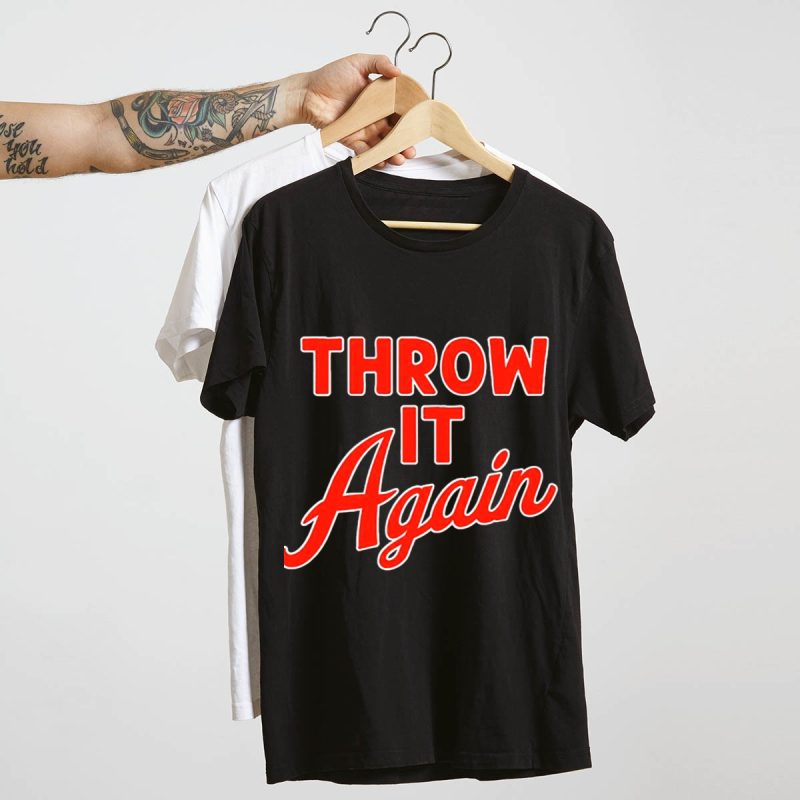 Atlanta Braves Throw It Again T-Shirt - Stylish Fan Apparel - Image 4
