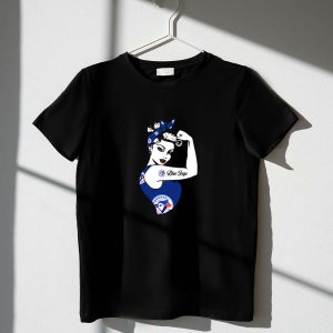Strong Girl Rosie Riveter Toronto Blue Jays T-Shirt For Women