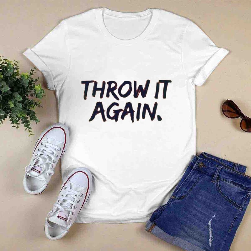 Tyler Matzek Atlanta Braves Throw It Again T-Shirt For Fans - Image 6