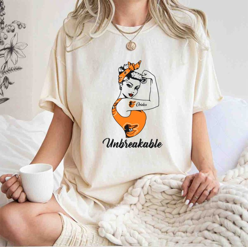 Unbreakable Baltimore Orioles Strong Girl Rosie the Riveter T Shirt t shirt 1 1