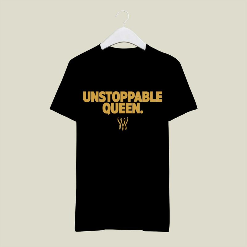 Unstoppable Queen 401 T Shirt 1.jpg