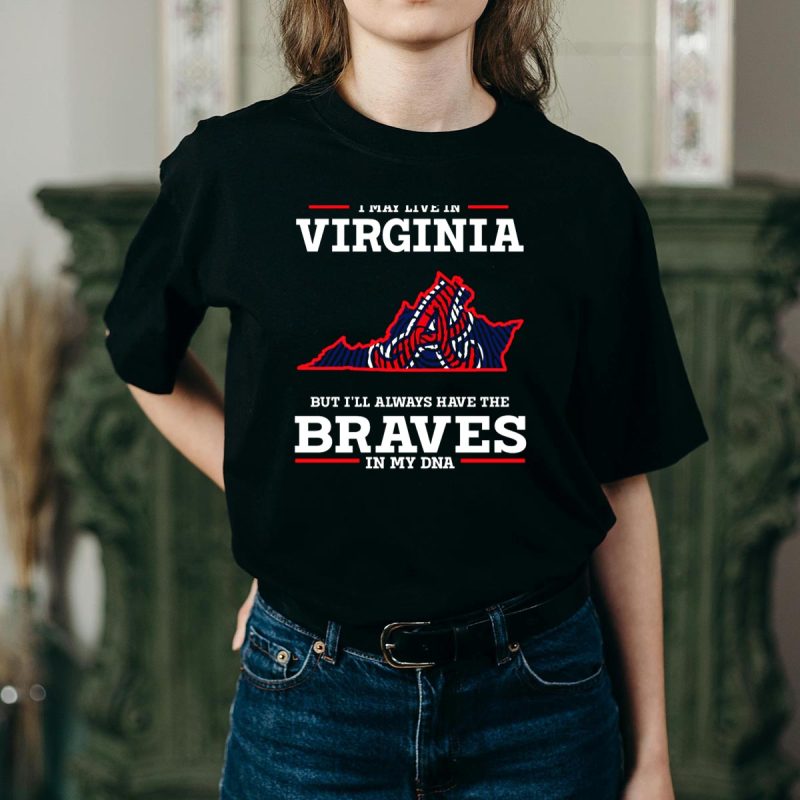 Virginia Braves In My Dna T-Shirt – Perfect For Fans And Comfort - Image 2