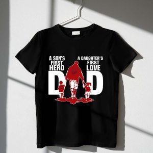 Washington Nationals Dad T-Shirt - Sons' First Hero, Daughters' First Love