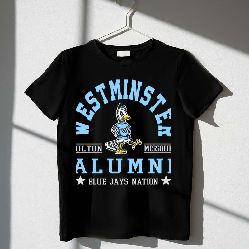 Westminster College Alumni Fulton Missouri Blue Jays Nation T Shirt t shirt 1 1