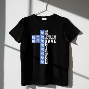 Yankees 'God So Loved The World' Graphic T-Shirt For Fans