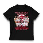 Yes i am old but i saw cincinnati reds all team signatures shirt t shirt 3 3.jpg