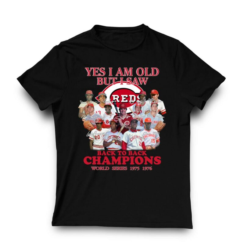 Yes i am old but i saw cincinnati reds all team signatures shirt t shirt 3 3.jpg