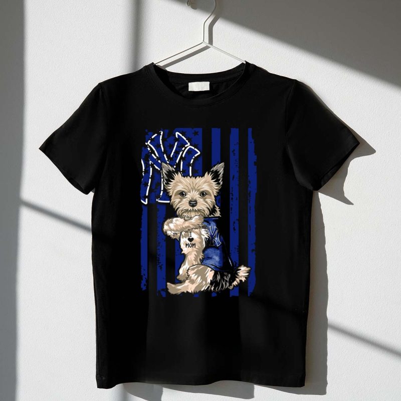 Yorkshire Terrier I Love Mom New York Yankees Fan T Shirt t shirt 1 1