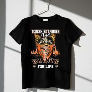 Yorkshire Terrier & San Francisco Giants Life T-Shirt For Dog Lovers