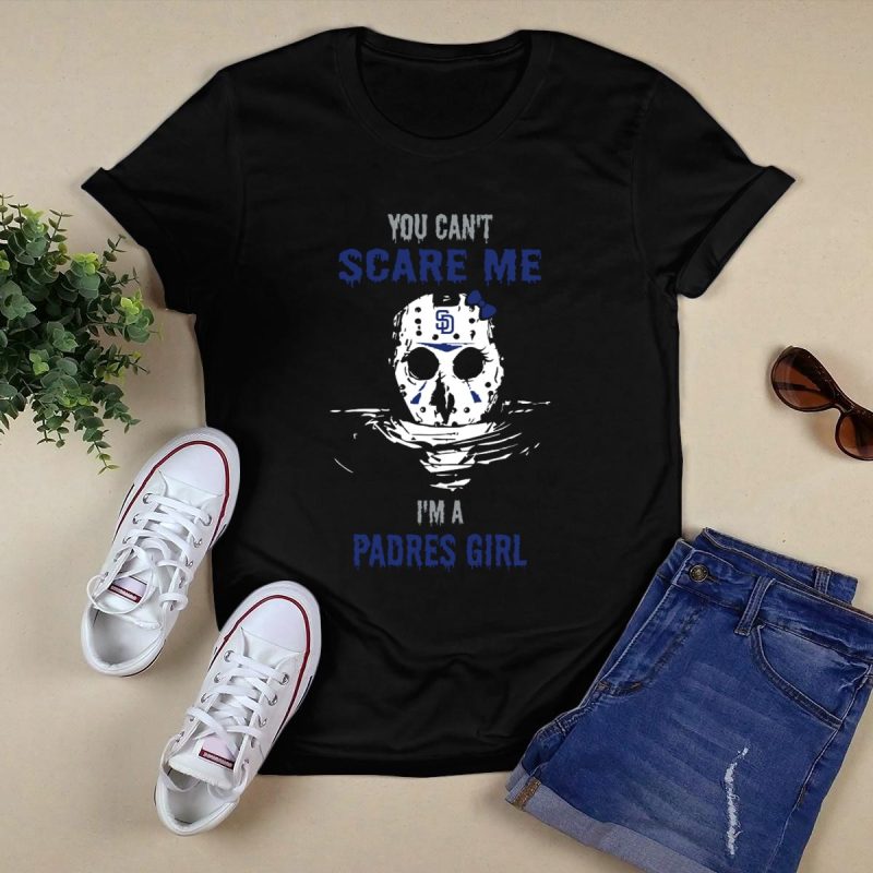 You Cant Scare Me Im a Padres Girl Jason Voorhees Mask San Diego Padres T Shirt Black 1