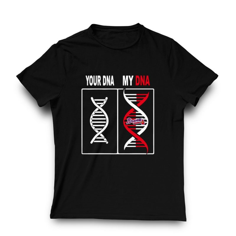 Braves Logo T-Shirt - Your Dna, My Dna Atlanta Fan Apparel - Image 3