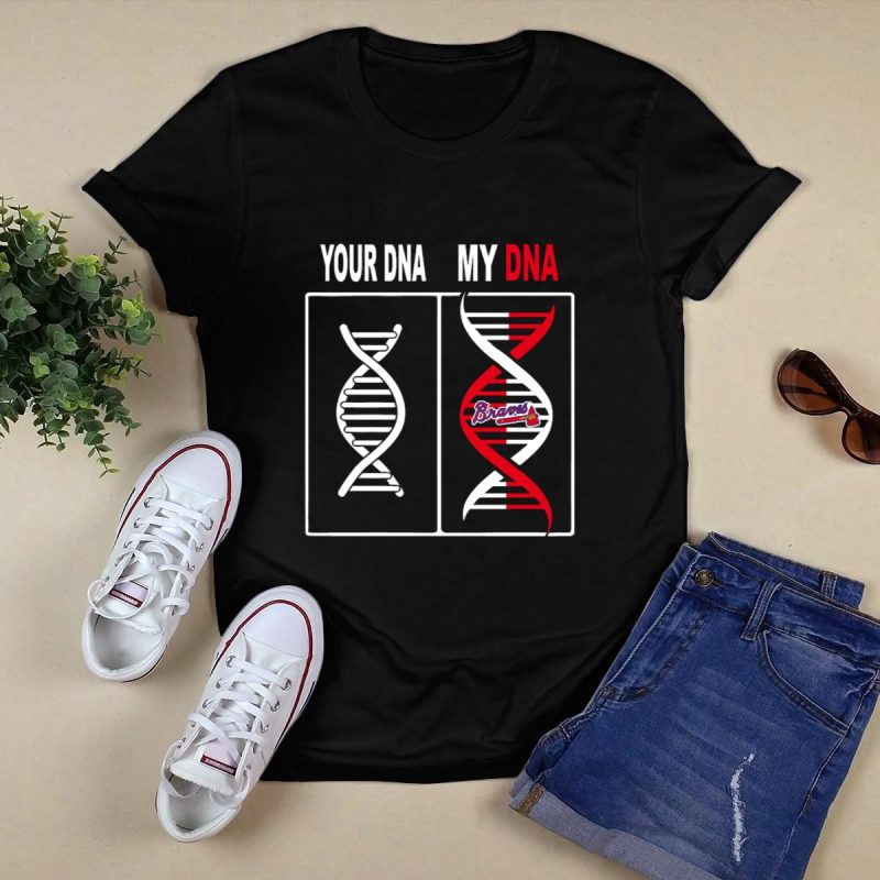 Braves Logo T-Shirt - Your Dna, My Dna Atlanta Fan Apparel - Image 5