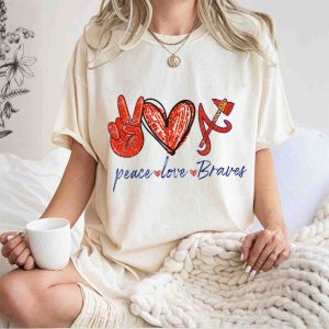 Peace Love Braves T-Shirt - Stylish Fan Tee For Atlanta Braves Supporters