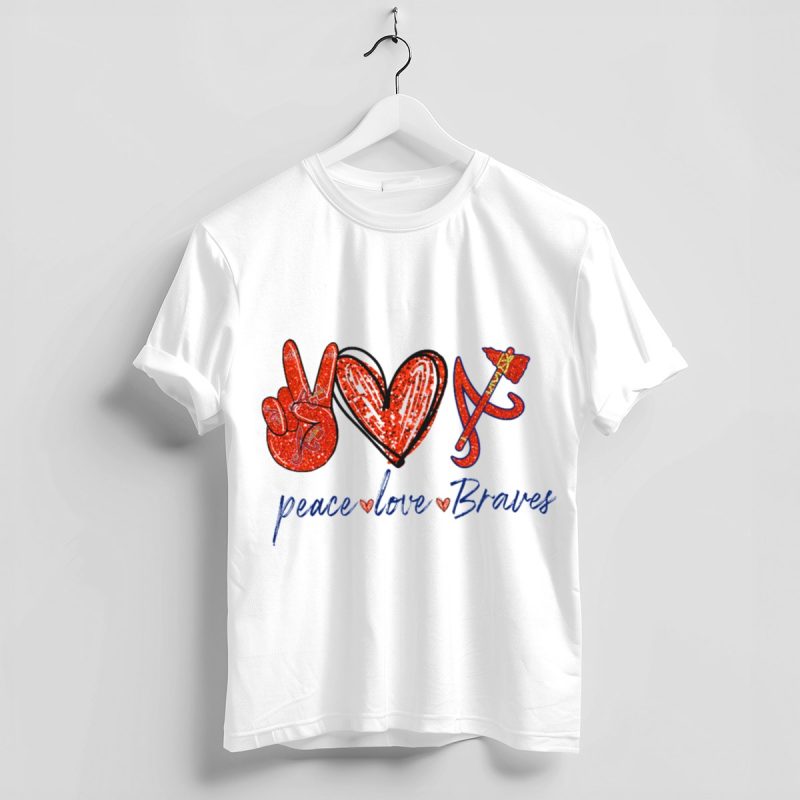 Peace Love Braves T-Shirt - Stylish Fan Tee For Atlanta Braves Supporters - Image 4